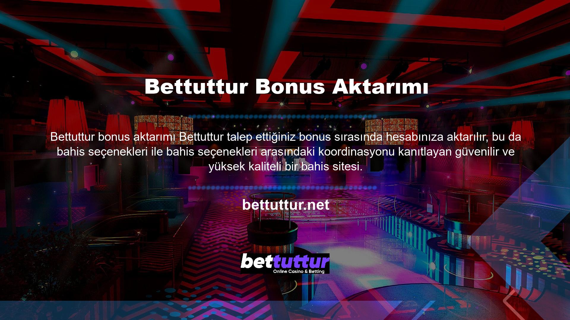 Bettuttur size en çok parayı ve en benzer miktarı verir